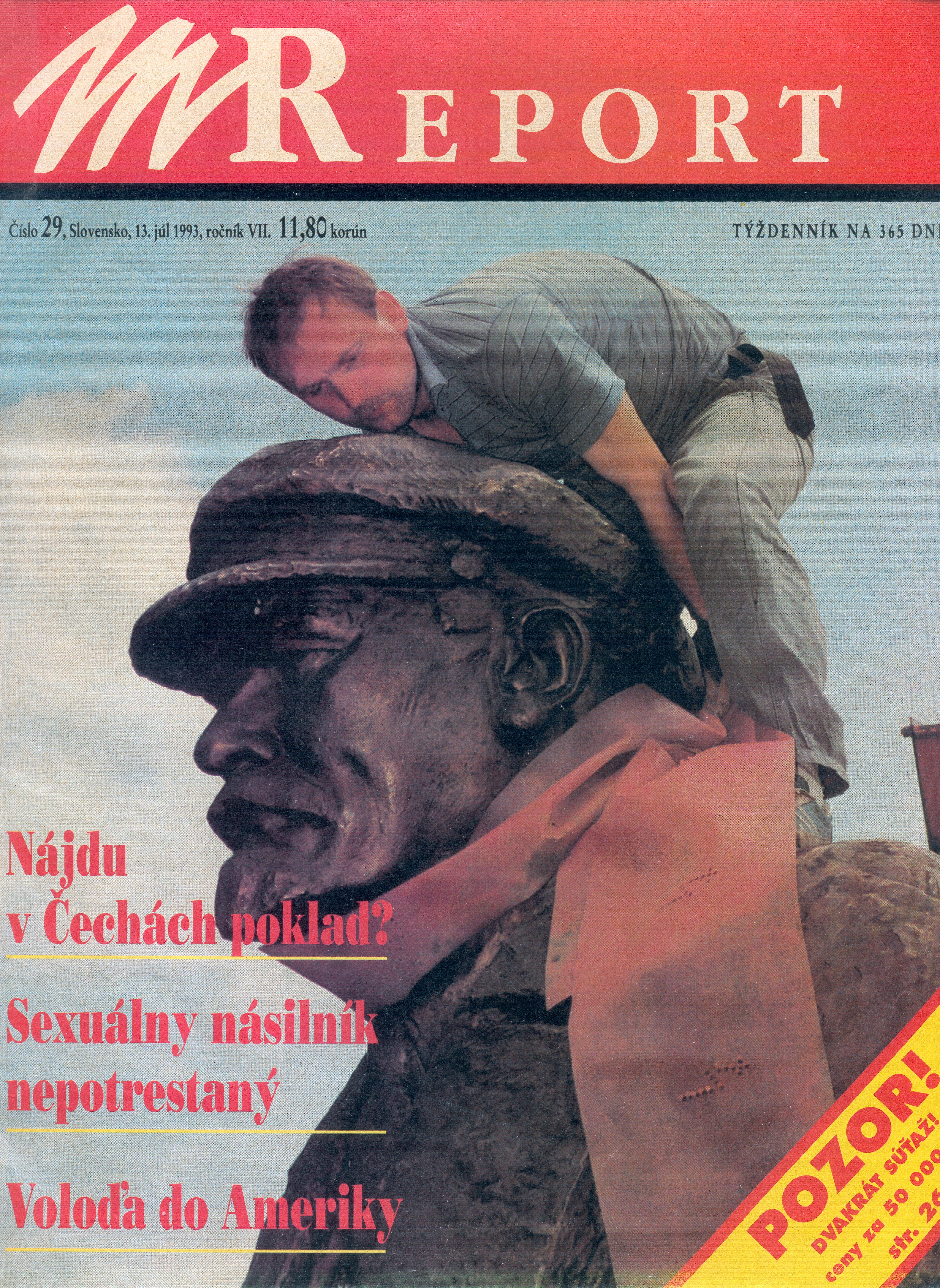 Text: Tomáš Fülöpp, Naďa Rovderová. Foto: Peter Brenkus, MReport 29 (13. júla 1993), obálka + str. 16-19, Bratislava, Slovenská republika